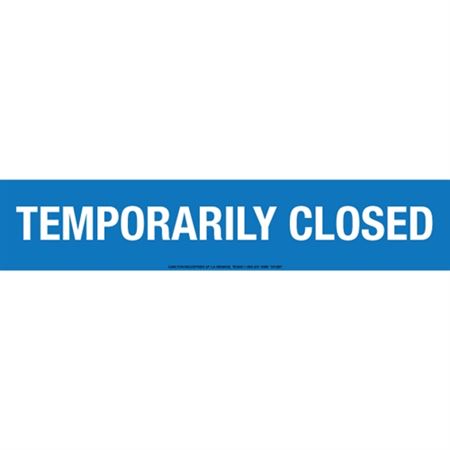 Temporary Closed Tape